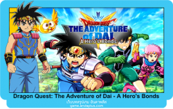 Dragon Quest: The Adventure of Dai - A Hero's Bonds